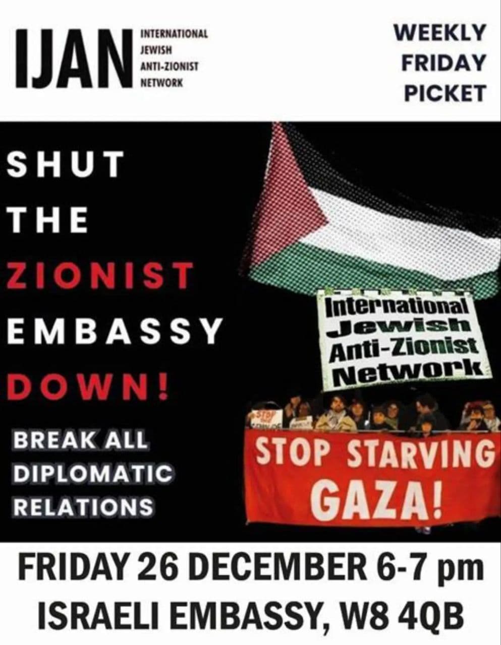 SHUT THE ZIONIST EMBASSY DOWN!