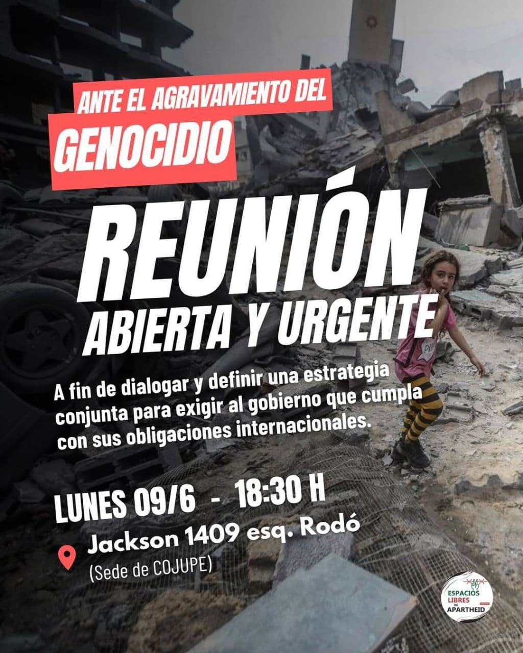 ANTE EL AGRAVAMIENTO DEL GENOCIDIO