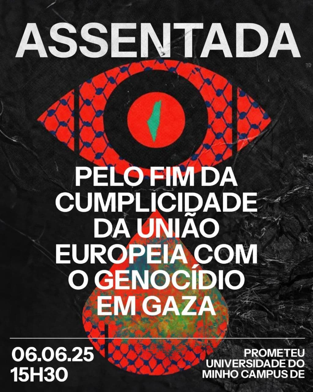 PELO FIM DA CUMPLICIDADE DA UNIAO EUROPEIA COM O GENOCIDIO EM GAZA