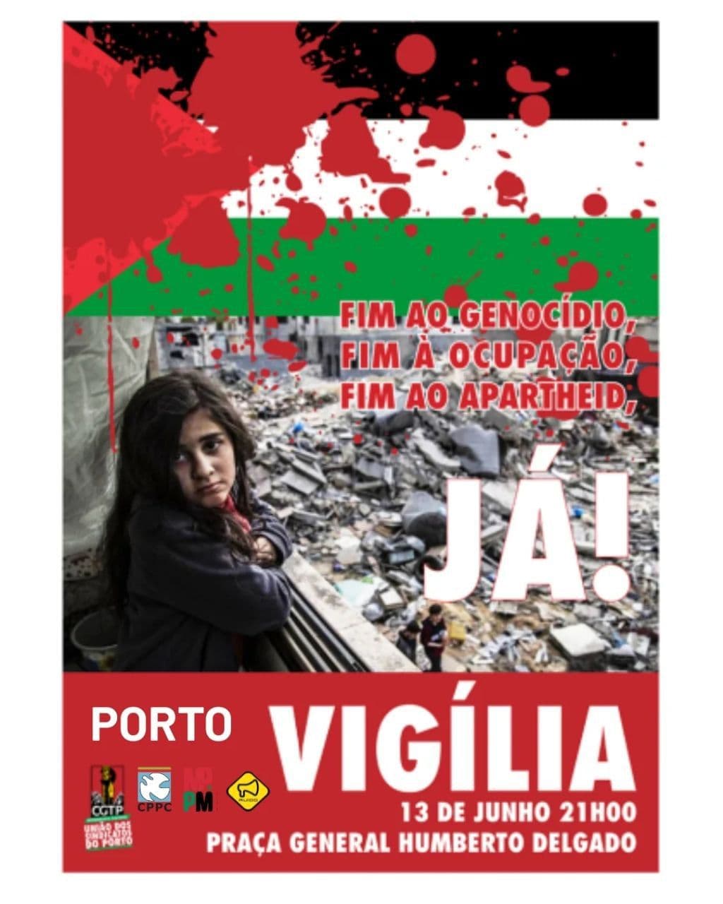 Fim ao genocídio! JÁ!
