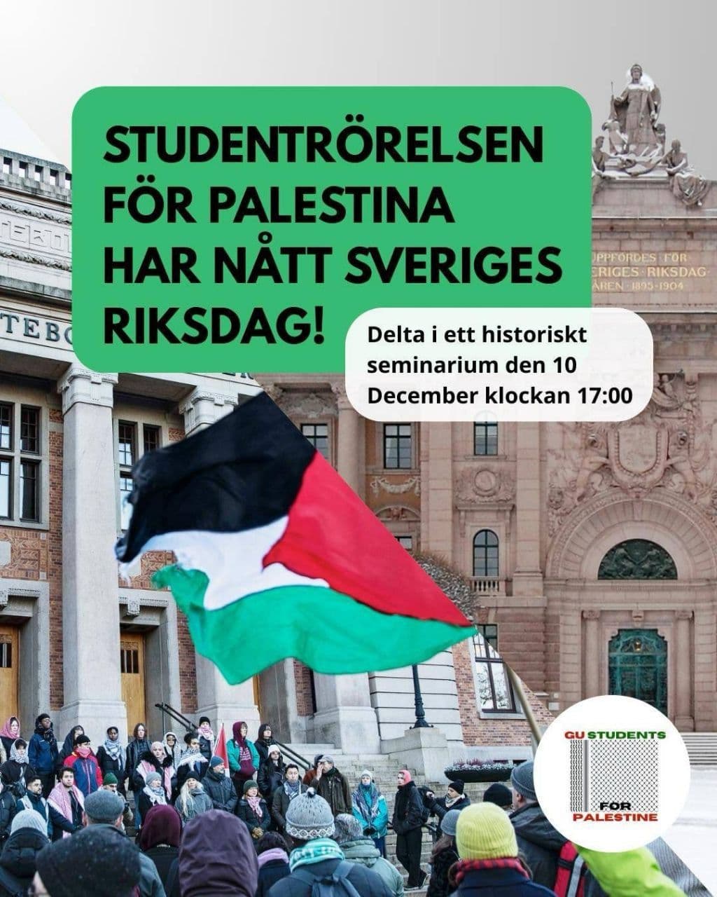 STUDENTRÖRELSEN FÖR PALESTINA HAR NĂTT SVERIGES RIKSDAG!