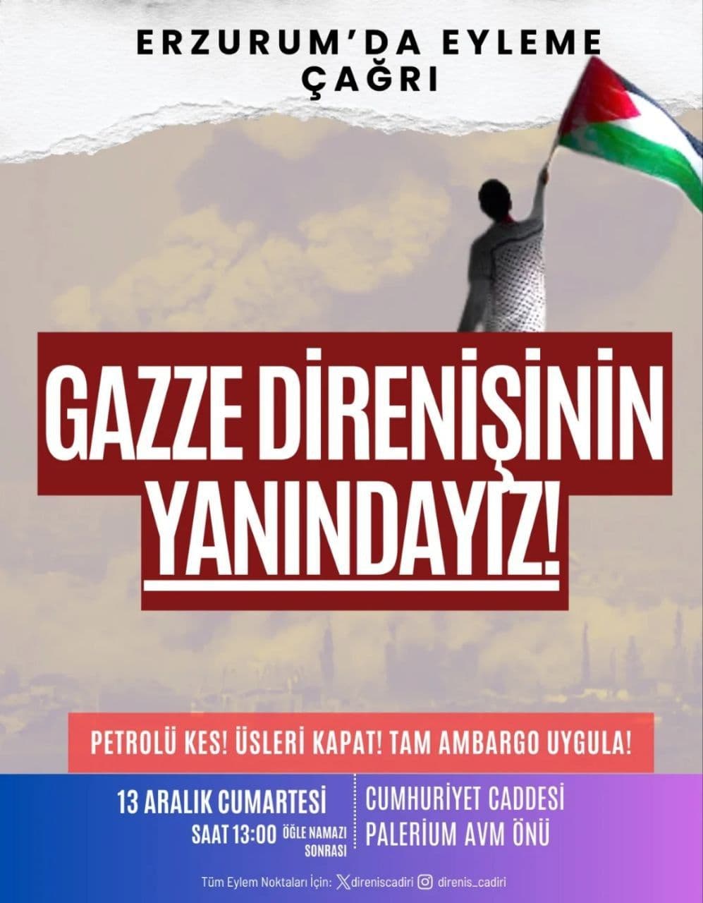 GAZZE DIRENISININ YANINDAYIA / Erzurum