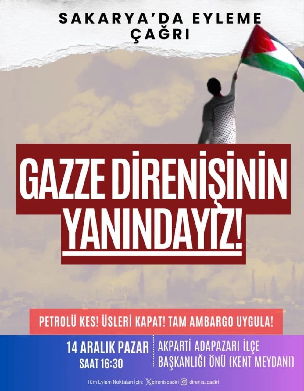 GAZZE DIRENISININ YANINDAYIZ! / Sakarya