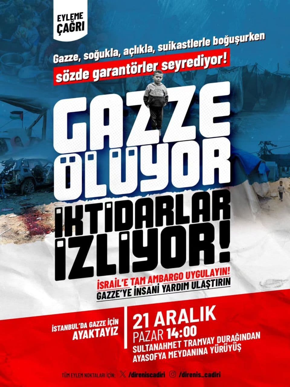 GAZZE İÇİN AYAKTAYIZ 