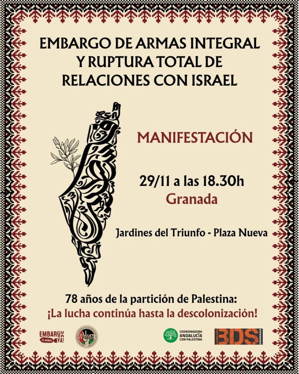 EMBARGO DE ARMAS INTEGRAL Y RUPTURA TOTAL DE RELACIONES CON ISRAEL / Granada